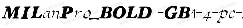 MILanPro_BOLD -GB1-4-pc-EUC-h字体转换